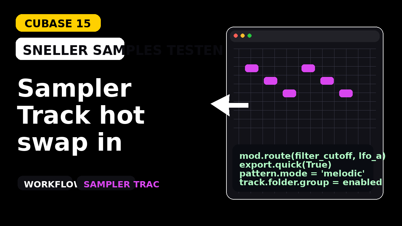 Cubase 15 Sampler Track hot swap